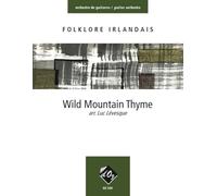 Wild Mountain Thyme. Guitares (Ensemble). Conducteur + Parties