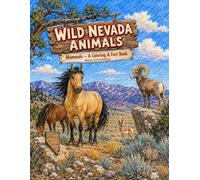 Wild Nevada Animals: Mammals - A Coloring & Fact Book (WIld State Animals - Mammals)