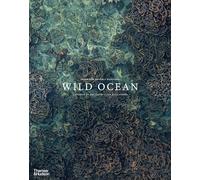 Wild Ocean: A Journey to the Earth's Last Wild Coasts