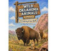 Wild Oklahoma Animals: Mammals : A Coloring & Fact Book (WIld State Animals - Mammals)