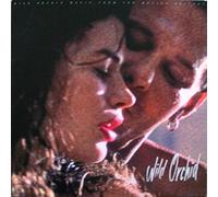 Wild Orchid (Music From The Motion Picture)