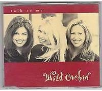 Wild Orchid - Talk to Me