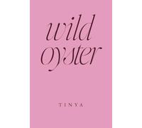 wild oyster: poems about motherhood, grief and desire