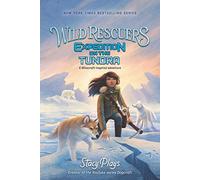 Wild Rescuers: Expedition on the Tundra: 3 (Wild Rescuers, 3)