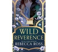 Wild Reverence: the epically romantic, richly imagined new fantasy for 2025 from the no. 1 SUNDAY TIMES bestselling author of DIVINE RIVALS