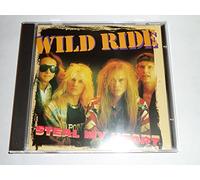 Wild Ride - Steal My Heart