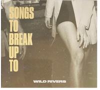 Wild Rivers - Songs to Break Up To [Vinilo]
