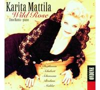 Wild Rose by Karita Mattila (1998-01-20)