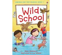 Wild School (Very First Reading)