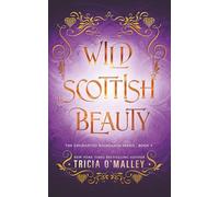 Wild Scottish Beauty: A fun opposites attract magical romance: 5 (The Enchanted Highlands)