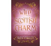 Wild Scottish Charm (The Enchanted Highlands)