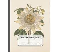 Wild Serenity | College Ruled Composition Notebook | Vintage Passionflower Journal | Gift for Artists & Thinkers: A bold and inspiring diary that celebrates exotic beauty and creative flow.