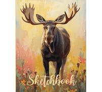 Wild Spirit Majestic Moose Sketchbook: Acrylic Wildlife Art Inspired Drawing Journal Artistic Nature-Themed Drawing & Sketch Journal