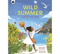 Wild Summer: Life in the Heat (Seasons in the Wild)