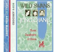 Wild Swans: Three Daughters of China by Chang, Jung on 10/09/2007 Abridged (Re edition