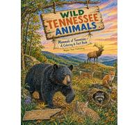 Wild Tennessee Animals: Mammals of Tennessee - A Coloring & Fact Book (WIld State Animals - Mammals)