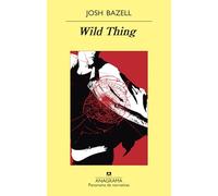 Wild Thing: 834 (Panorama de narrativas)