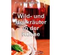 Wild- Und Heilkräuter In Der Küche (ebook)