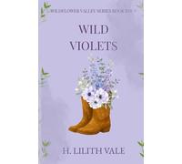 Wild Violets (The Wildflower Valley Series)