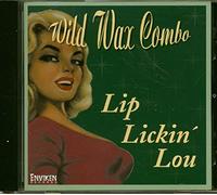 WILD WAX COMBO - WILD WAX COMBO Lip Lickin' Lou