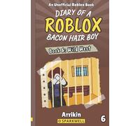Wild West (Diary of a Bacon Hair Boy, Book 6) (Diary of a Roblox Bacon Hair Boy)