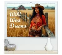 Wild West Dreams (High Quality Premium Wall Calendar 2026 DIN A2 landscape),CALVENDO 12 Month Wall Calendar: A Calendar of Western Elegance