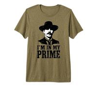 Wild West Gunslinger Quote - I’m in My Prime Camiseta Premium