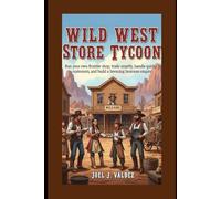 Wild West Store Tycoon: Run your own frontier shop, trade smartly, handle quirky customers, and build a booming business empire