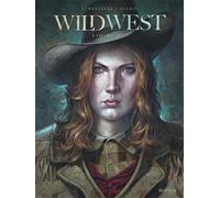 Wild West - Tome 1 - Calamity Jane (Wild West, 1)