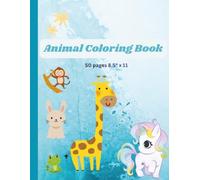 Wild & Whimsical Animal Adventure | Coloring Book for Kids | 50 pages | 8.5 x 11: A Fun Coloring Journey for Little Artists, Featuring 24 Unique Animals and 24 Drawing Pages to Spark Imagination