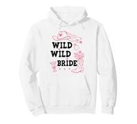 Wild Wild Bride Bachelorette Cowgirl Cute Pink Bridal Cowboy Sudadera con Capucha