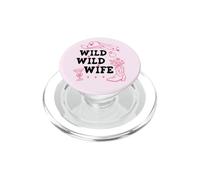 Wild Wild Wife Bachelorette Get Nashty Cowgirl Bride Cowboy PopSockets PopGrip para MagSafe