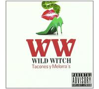 Wild Witch - Tacones Y Melorra'S