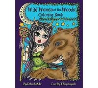 Wild Women of the Woods: Mythical, Magical Women, Sprites, Pixies, Shamans, Fairies, Goddesses, Shapeshifters and and their animals.