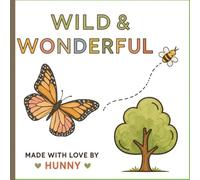 Wild & Wonderful