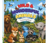 Wild & Wonderful Animals: Coloring Book