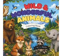 Wild & Wonderful Animals: Coloring Book