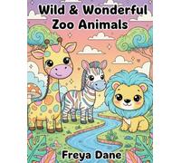 Wild & Wonderful Zoo Animals