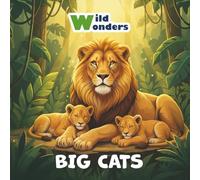 Wild Wonders: Big Cats