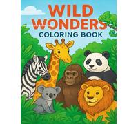 Wild wonders coloring book
