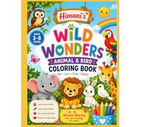Wild Wonders Coloring Book: Animals & Birds Coloring Book for Kids Ages 3-8