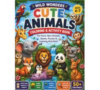 Wild Wonders: Cute Animals Coloring & Activity Book