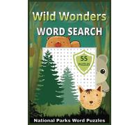Wild Wonders: National Parks Word Search Puzzle Book