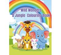 Wild Wonders Smiles And Paws: Simple and Cute Colouring Book for Kids
