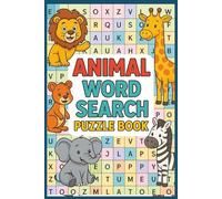 Wild Wordsearch: 55 Animal Puzzles for Kids & Adults