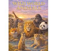 Wild World Animals: An Intricate Adult Coloring Book of Majestic Creatures