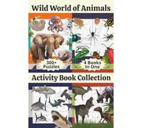 Wild World of Animals Activity Book Collection: 300+ Puzzles for Kids Ages 8+ | Word Searches, Crosswords, Mazes, Cryptograms & Sudoku with Fun Animal ... & More (Brainy Adventures Puzzle Series)