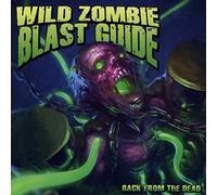 Wild Zombie Blast Gu - Back from the Dead