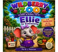 Wildberry Zoo: Ellie la Elefanta y su Problema con los Dulces