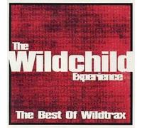 Wildchild Experience - The Best of Wildtrax